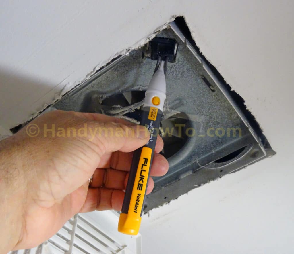 Bathroom Vent Fan Removal: Verify the Electricity is Shutoff