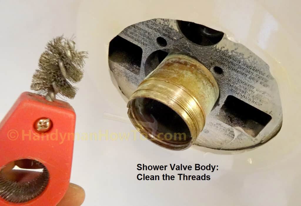 Clean the Shower Valve Body Threads with Wire Brush