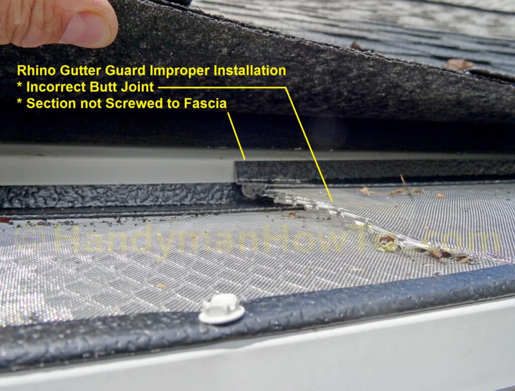 Rhino Gutter Guard - Incorrect Butt Joint and Fascia Fastening
