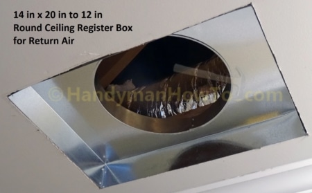 14 in x 20 in to 12 in Round Ceiling Return Air Box