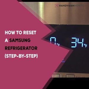 How to Reset a Samsung Refrigerator (Step-by-Step)